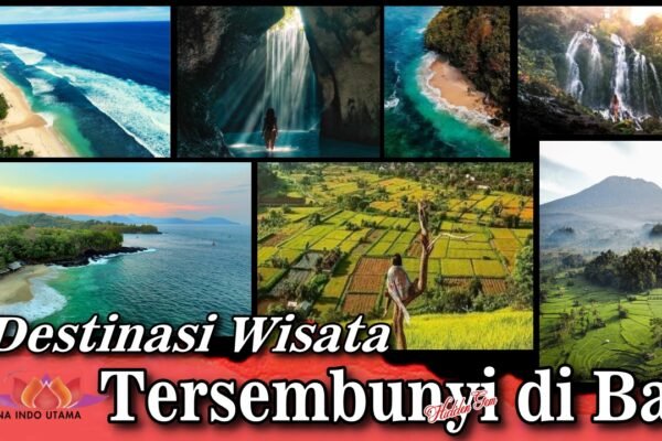 Destinasi Wisata Tersembunyi