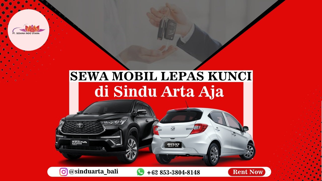 Sewa Mobil Lepas Kunci