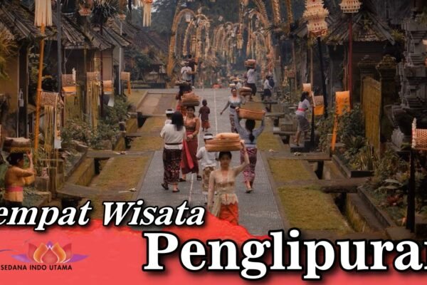 Tempat Wisata Penglipuran