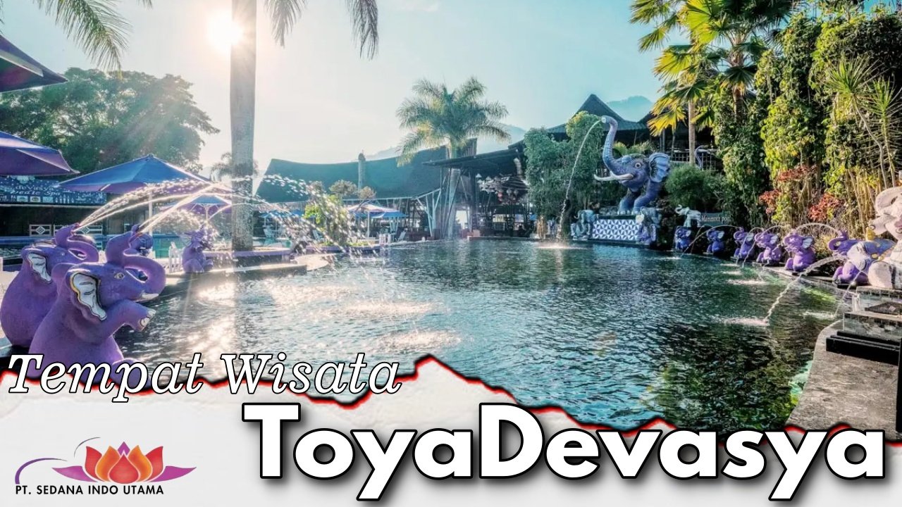 Tempat wisata toya devasya