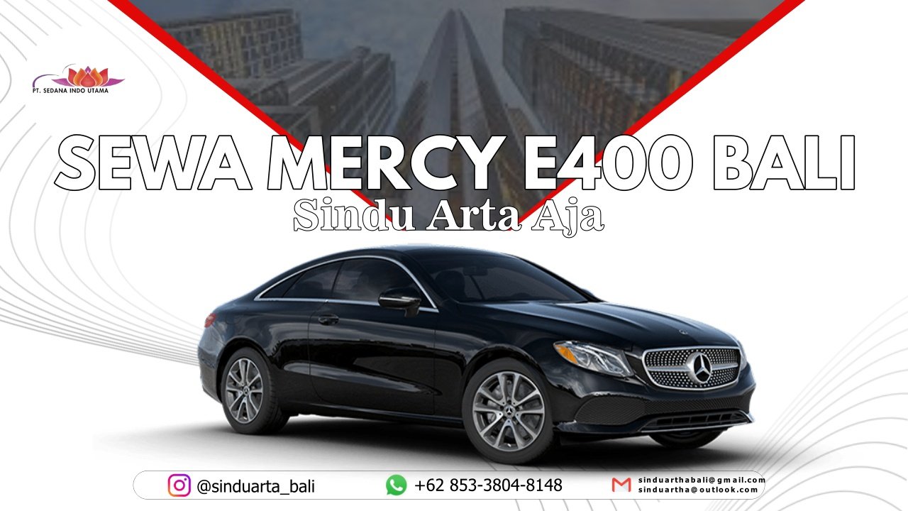 Sewa Mercy E400 Bali
