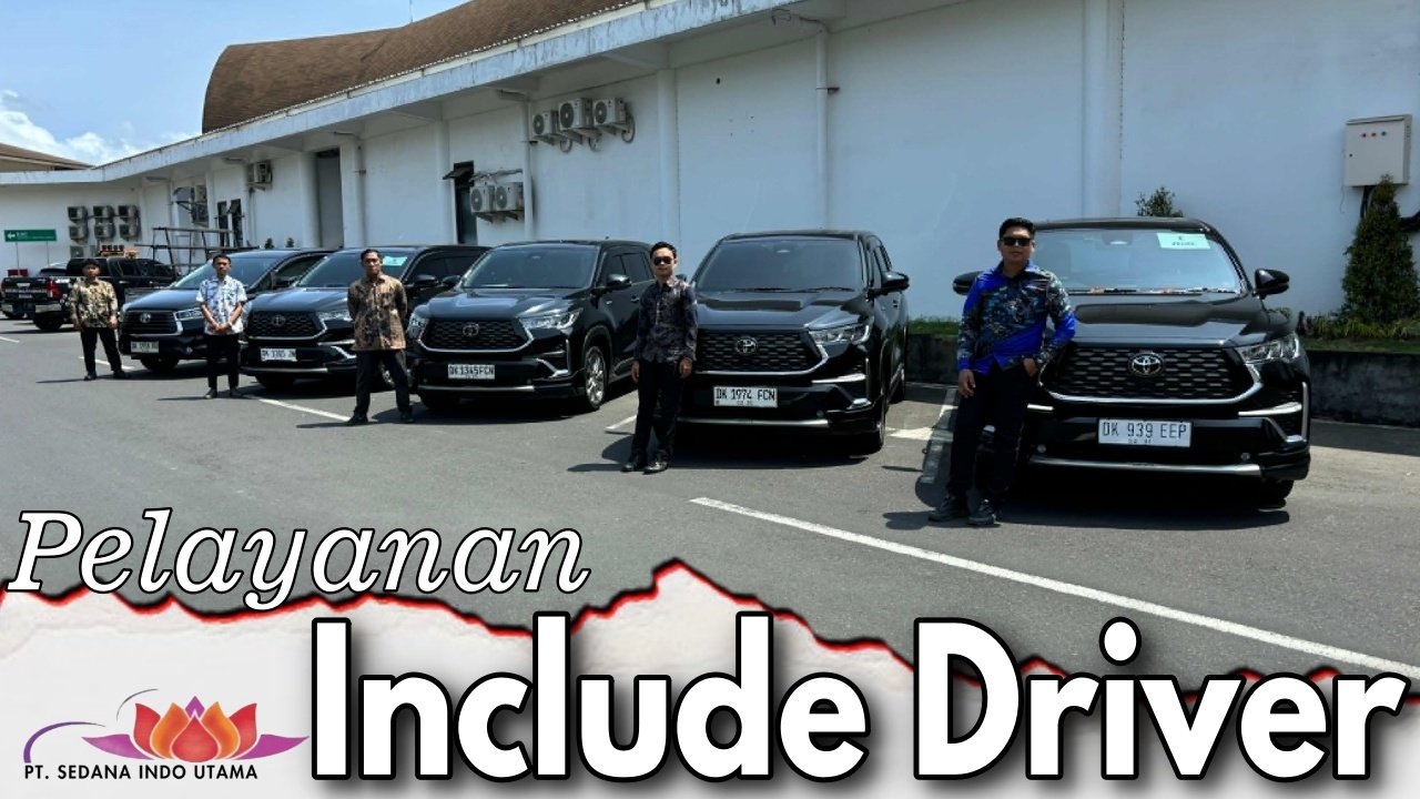 Pelayanan Include Driver Sindu Arta Rentcar