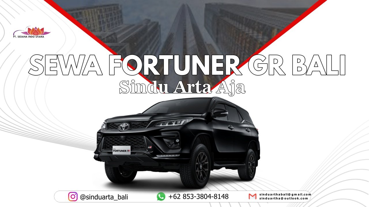 Sewa Fortuner GR Bali