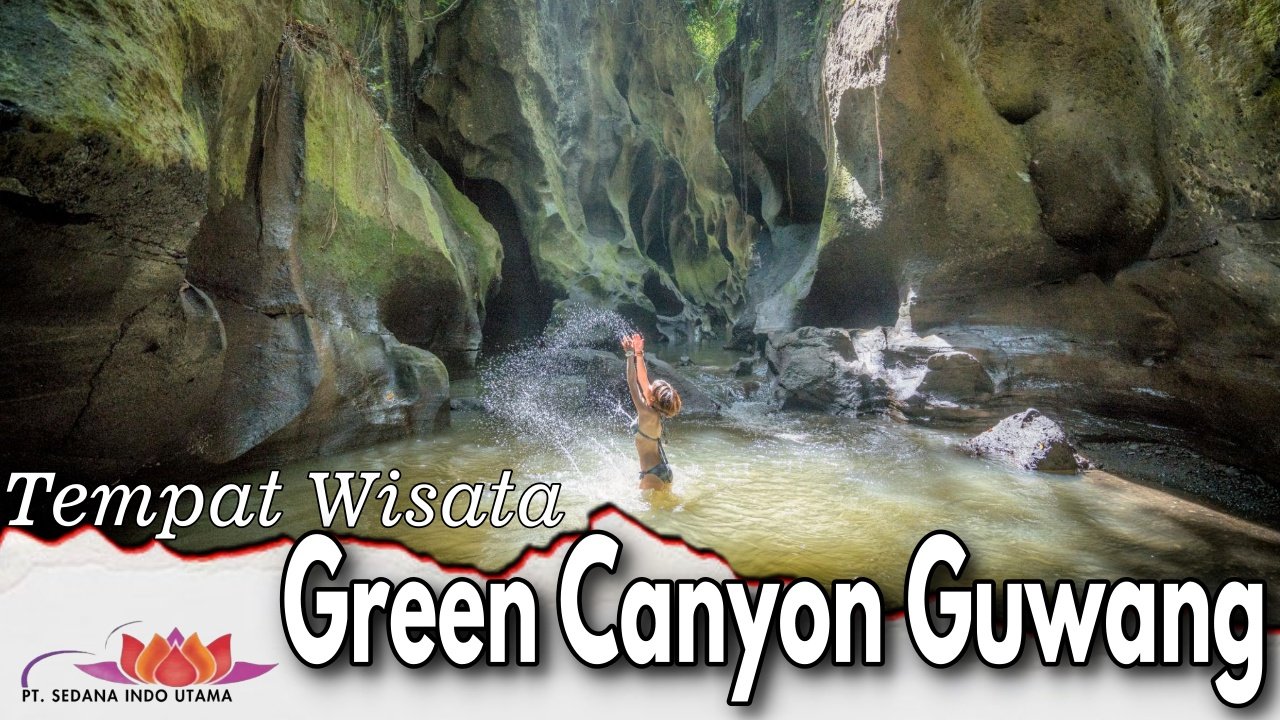 Tempat WIsata Green Canyon Guwang
