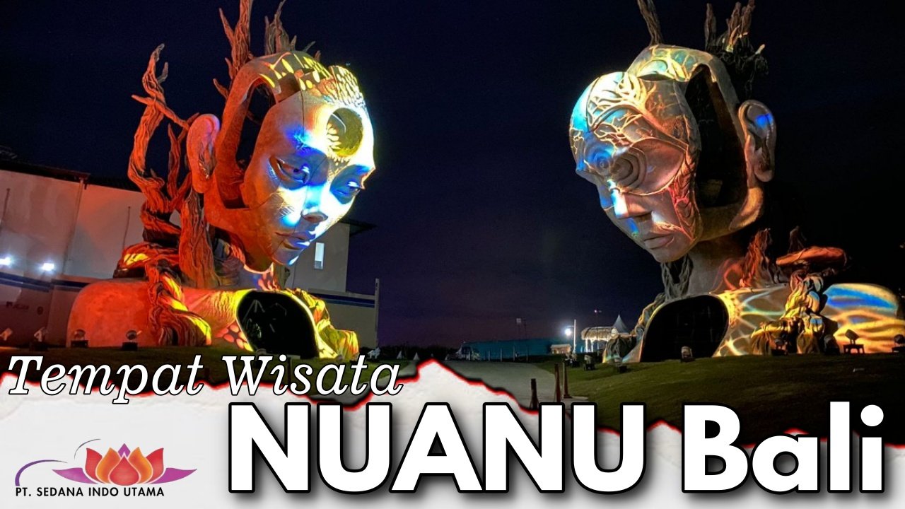 Tempat Wisata Nuanu Bali