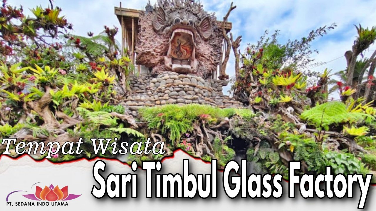 Sari Timbul Glass Factory