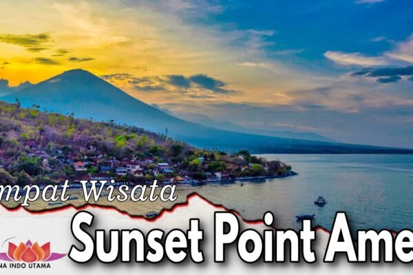 Tempat Wisata Sunset Point Amed