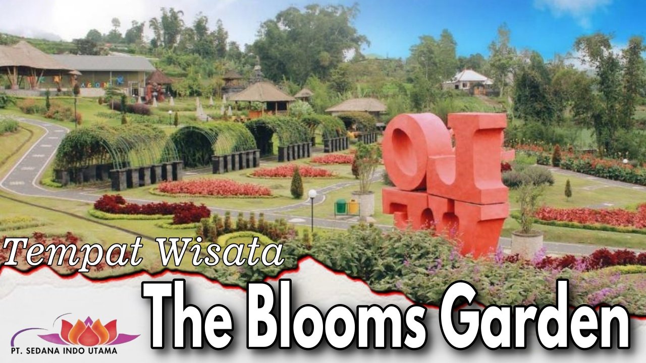 Tempat Wisata The Blooms Garden