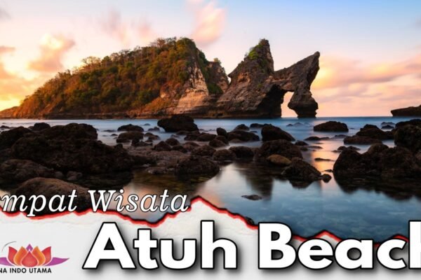 Tempat Wisata Atuh Beach