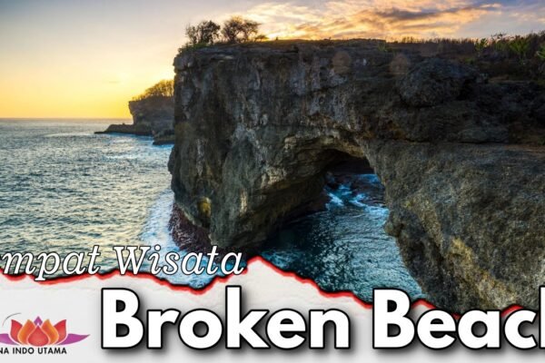 Tempat Wisata Broken Beach