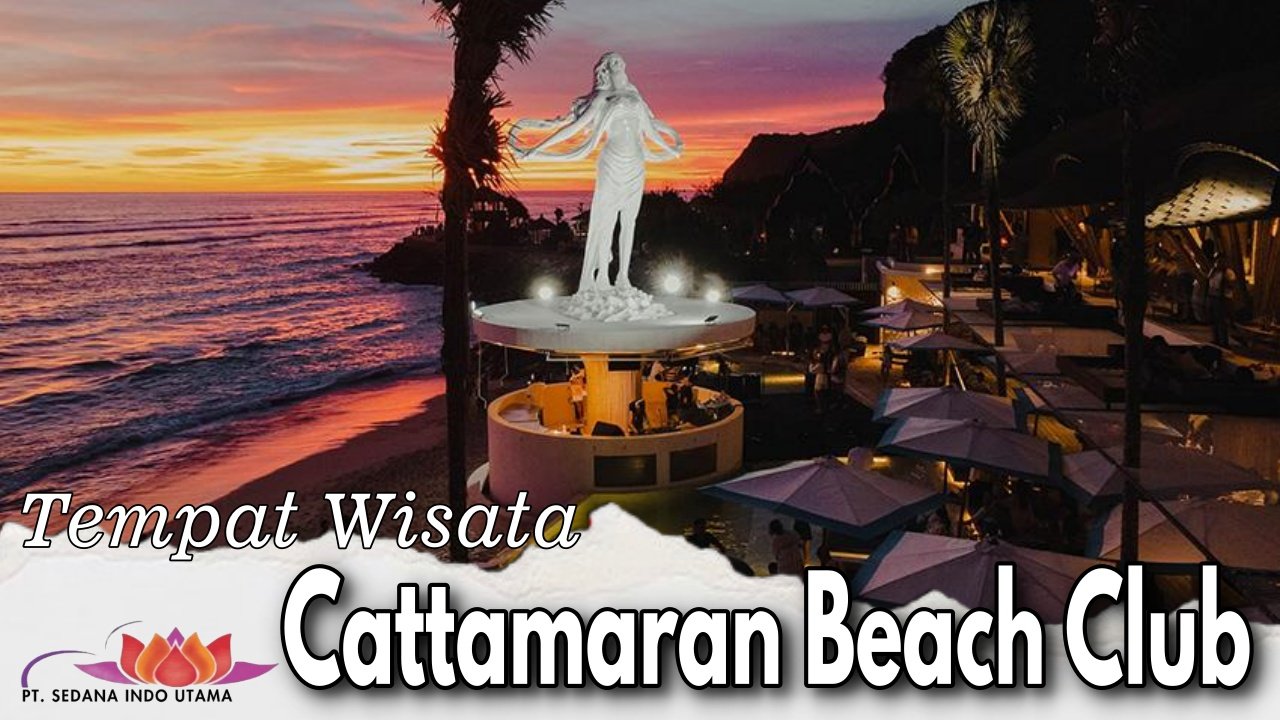 Tempat Wisata Cattamaran Beach Club