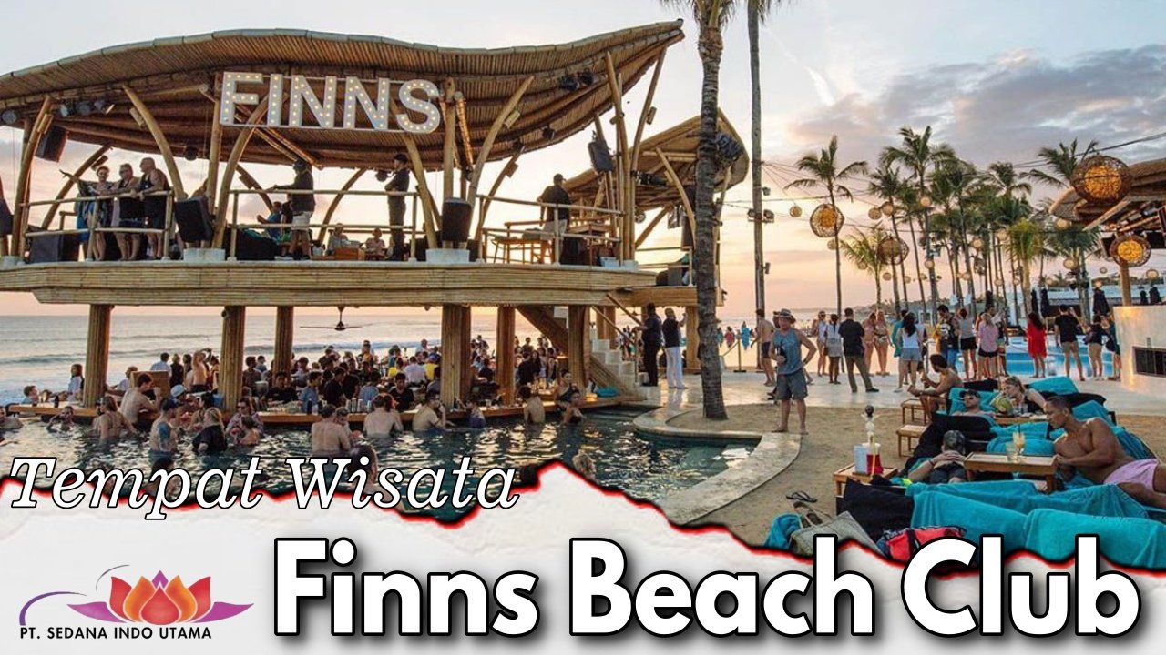 Tempat Wisata Finns Beach Club