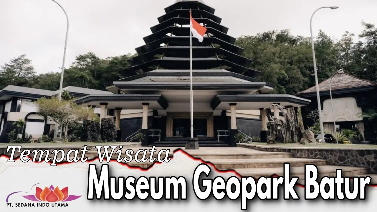 Tempat Wisata Museum Geopark Batur