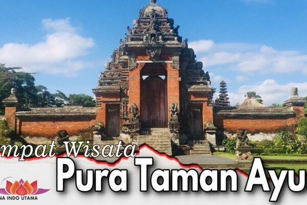 Tempat Wisata Pura Taman Ayun