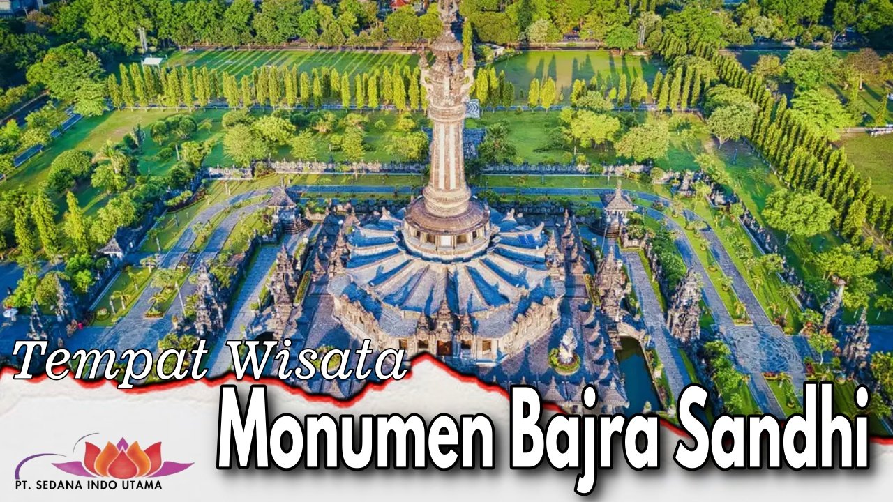 Tempat Wisata Monumen Bajra Sandhi