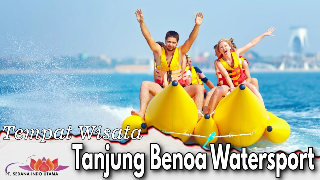 Tempat Wisata Tanjung Benoa Watersport