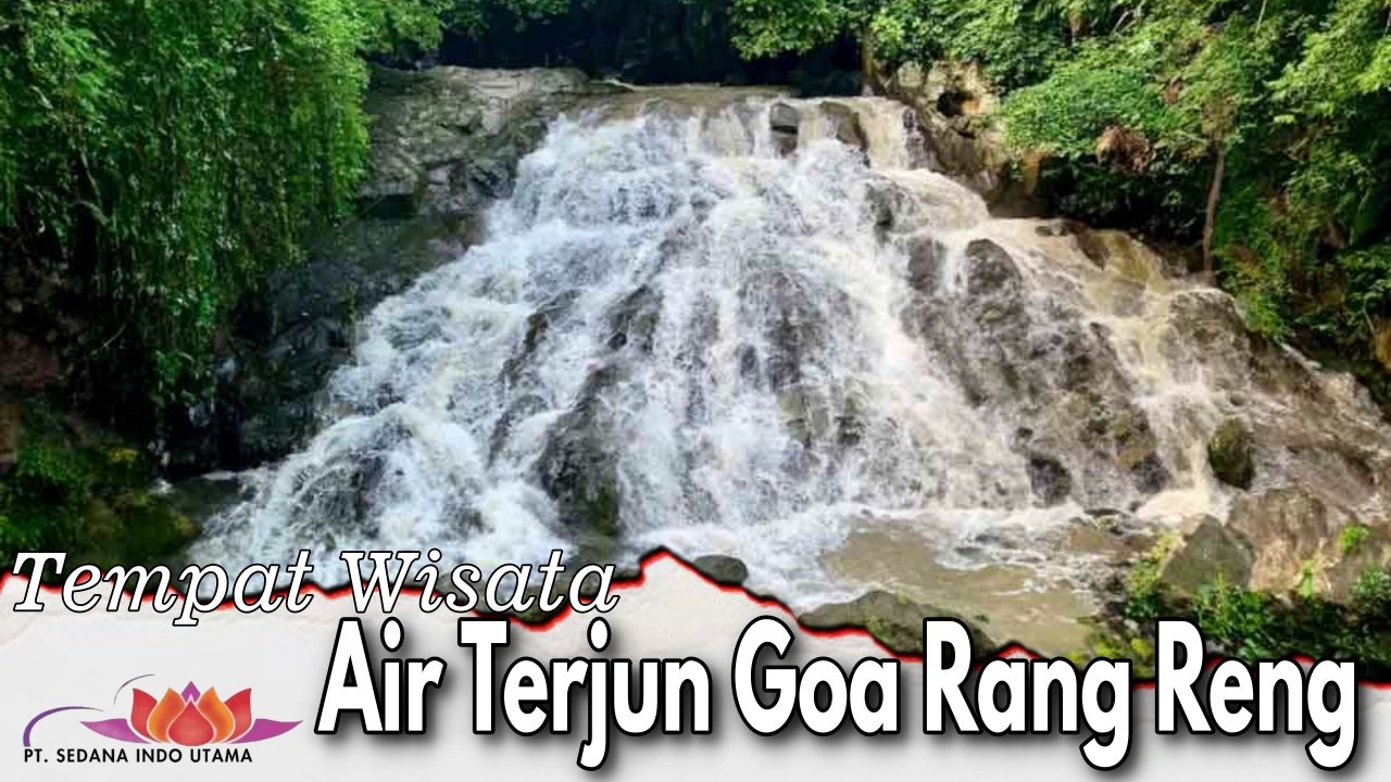 Air Terjun Goa RangReng