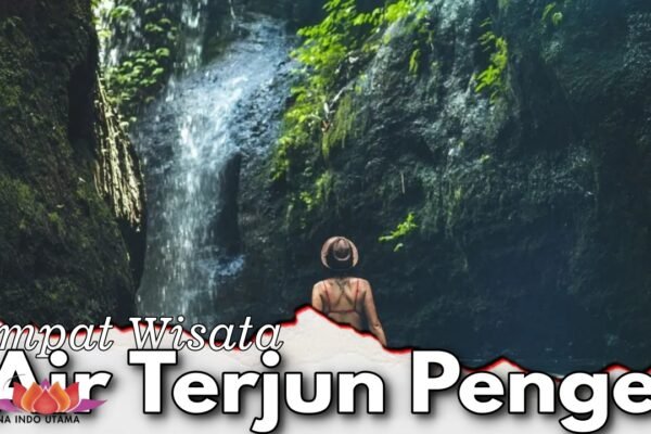 Tempat Wisata Air Terjun Pengempu