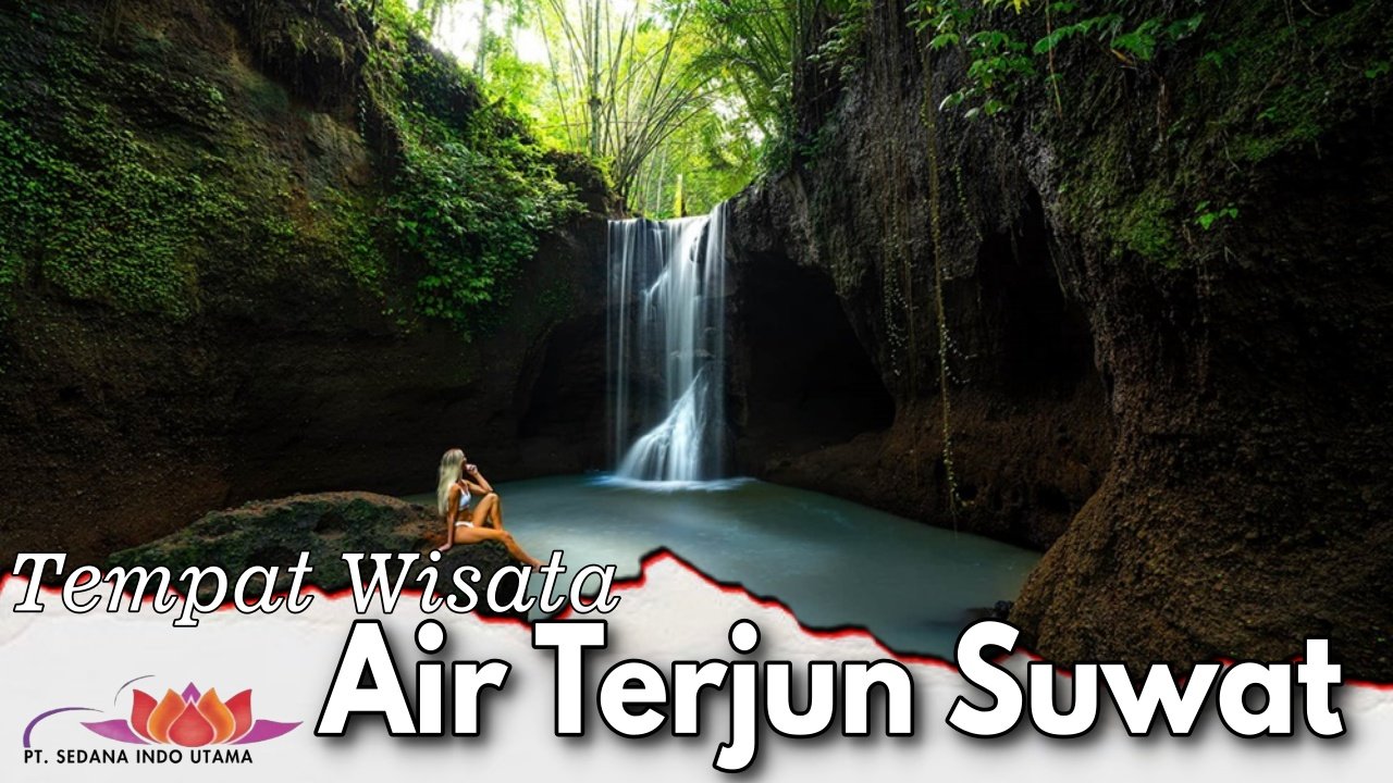 Tempat Wisata Air Terjun Suwat