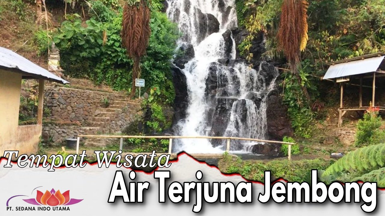Tempat Wisata Air Terjuna Jembong