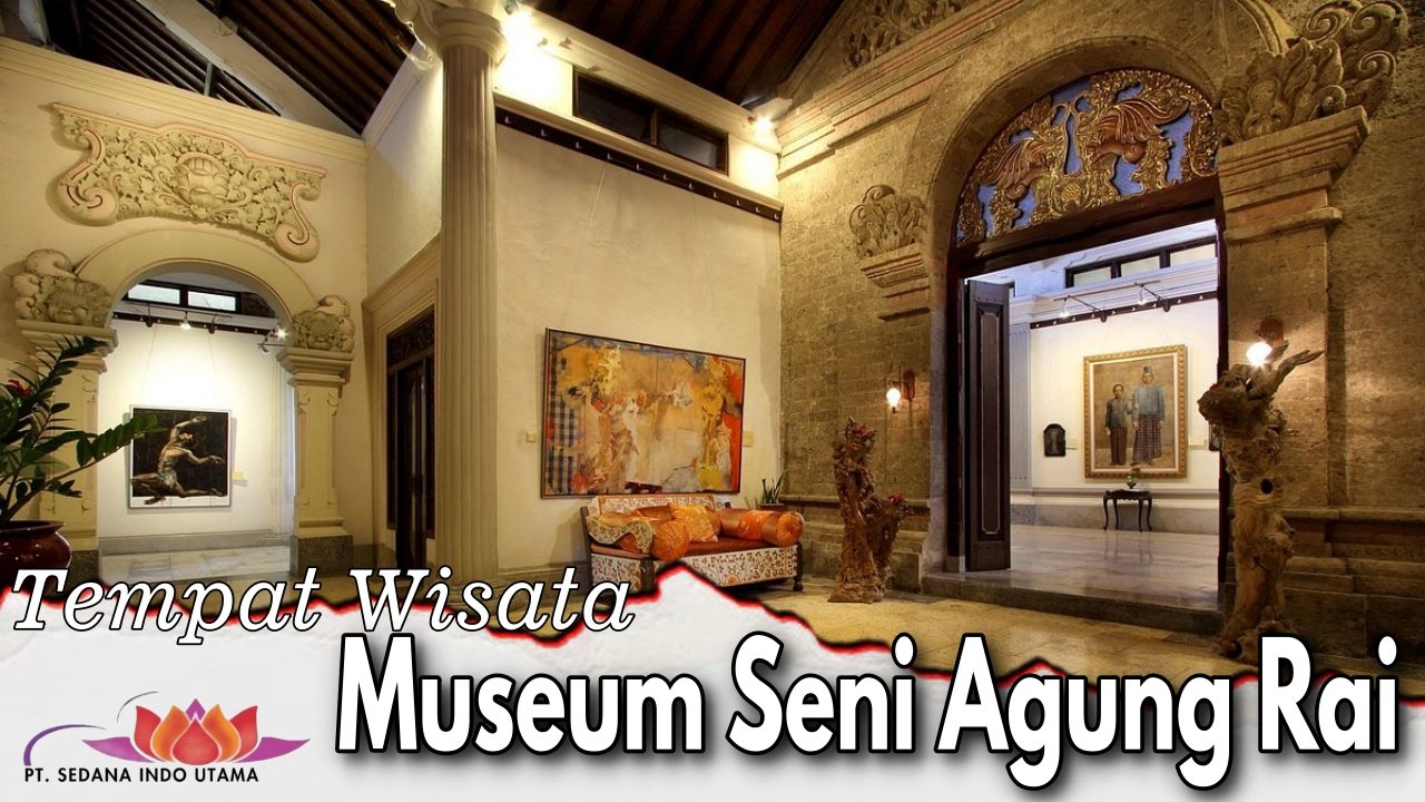 Museum Seni Agung Rai