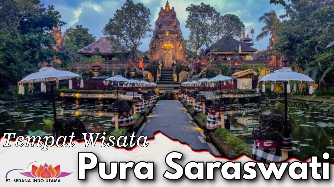 Tempat Wisata Pura Saraswati