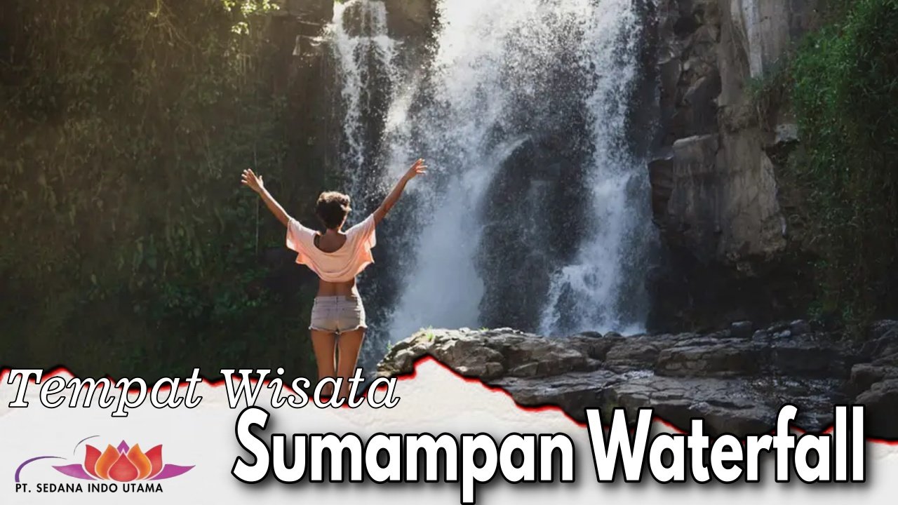 Tempat Wisata Sumampan Waterfall