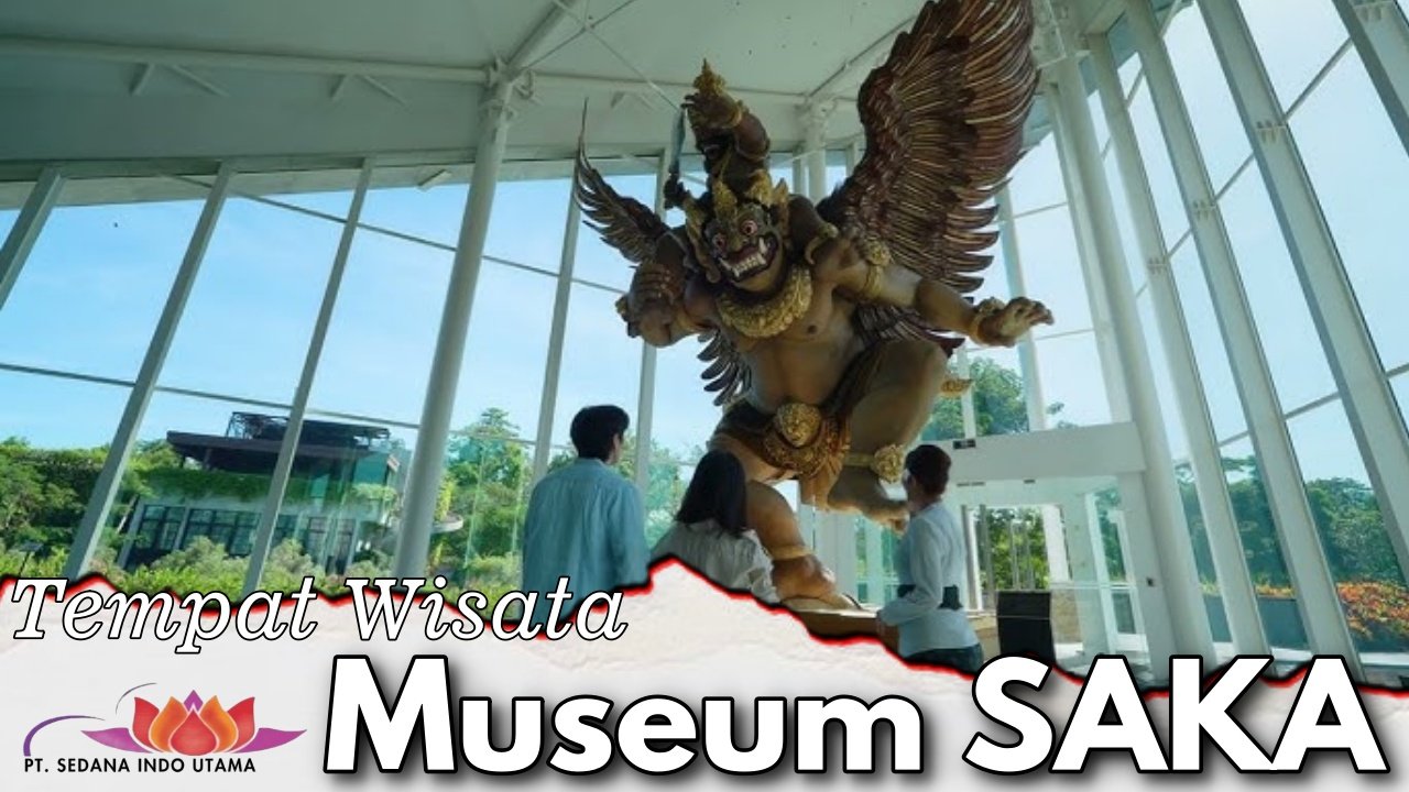 Tempat Wisata Museum Saka