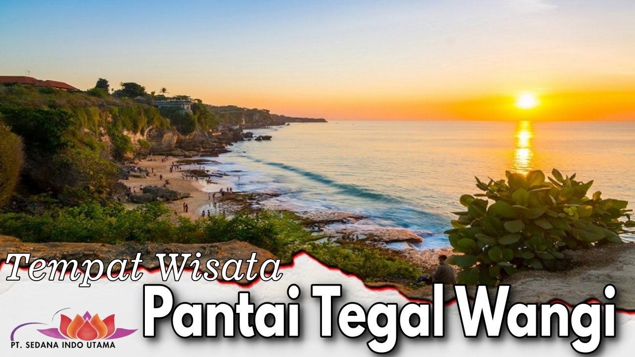 Tempat Wisata Pantai Tegal Wangi