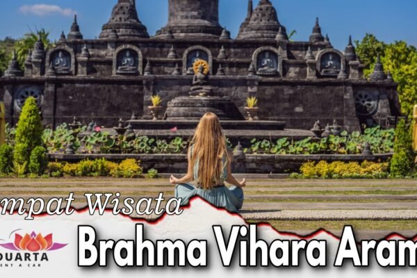 Tempat Wisata Brahma Vihara Arama
