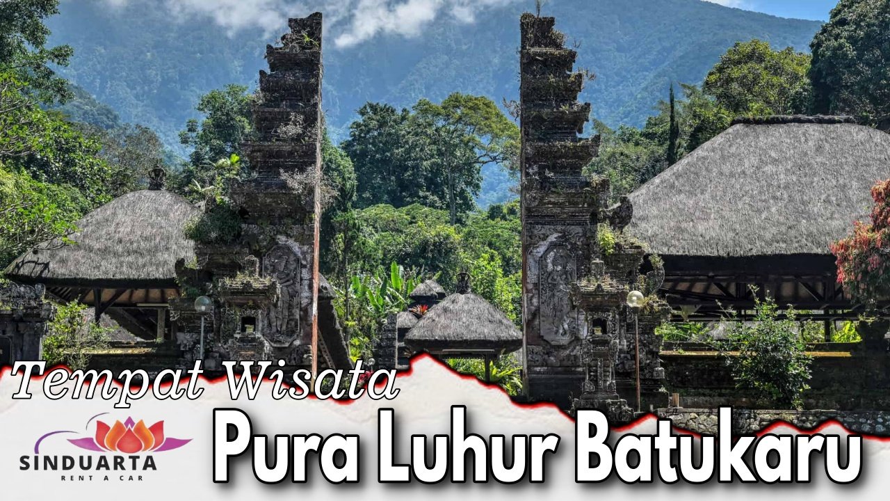 Tempat Wisata Pura Luhur Batukaru