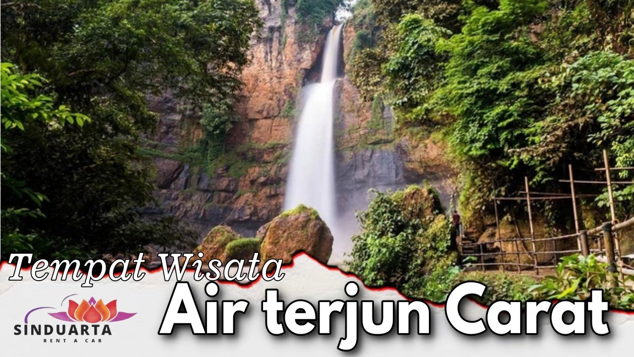 Tempat Wisata Air terjun Carat