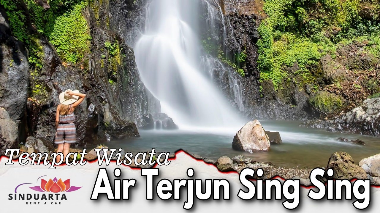 Tempat Wisata Air Terjun SingSIng
