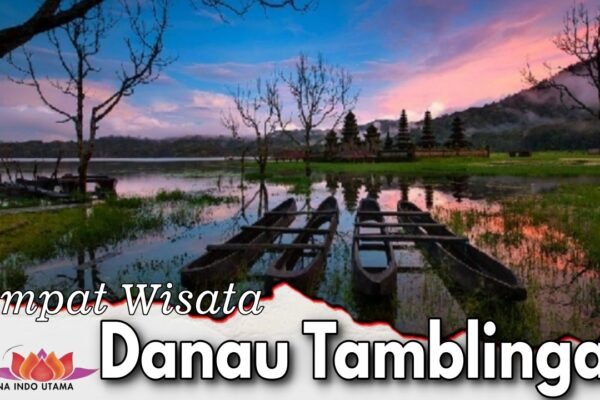 Tempat Wisata Danau Tamblingan