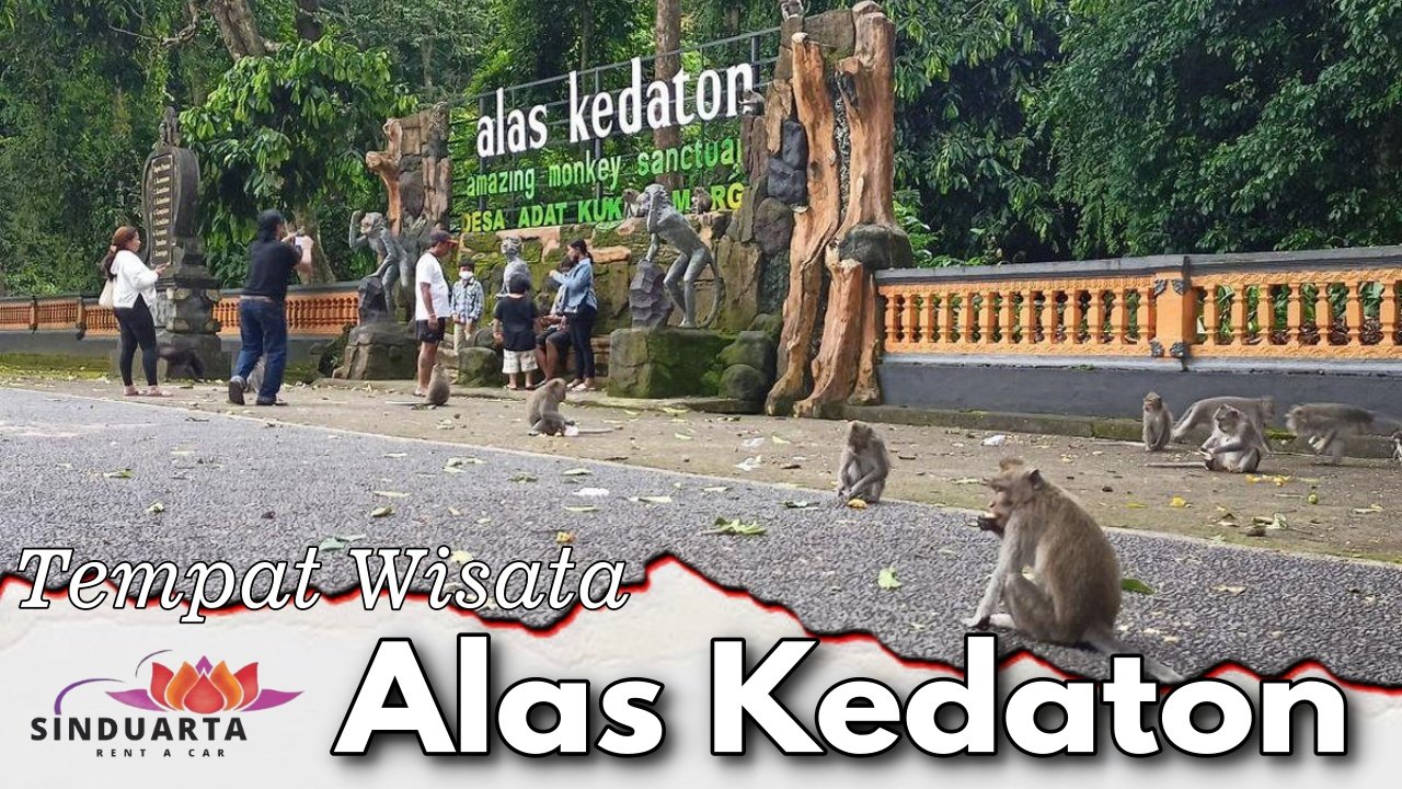 Tempat Wisata Alas Kedaton