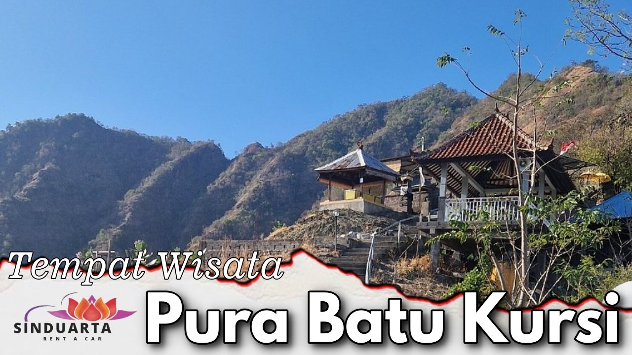 Tempat Wisata Pura Batu Kursi