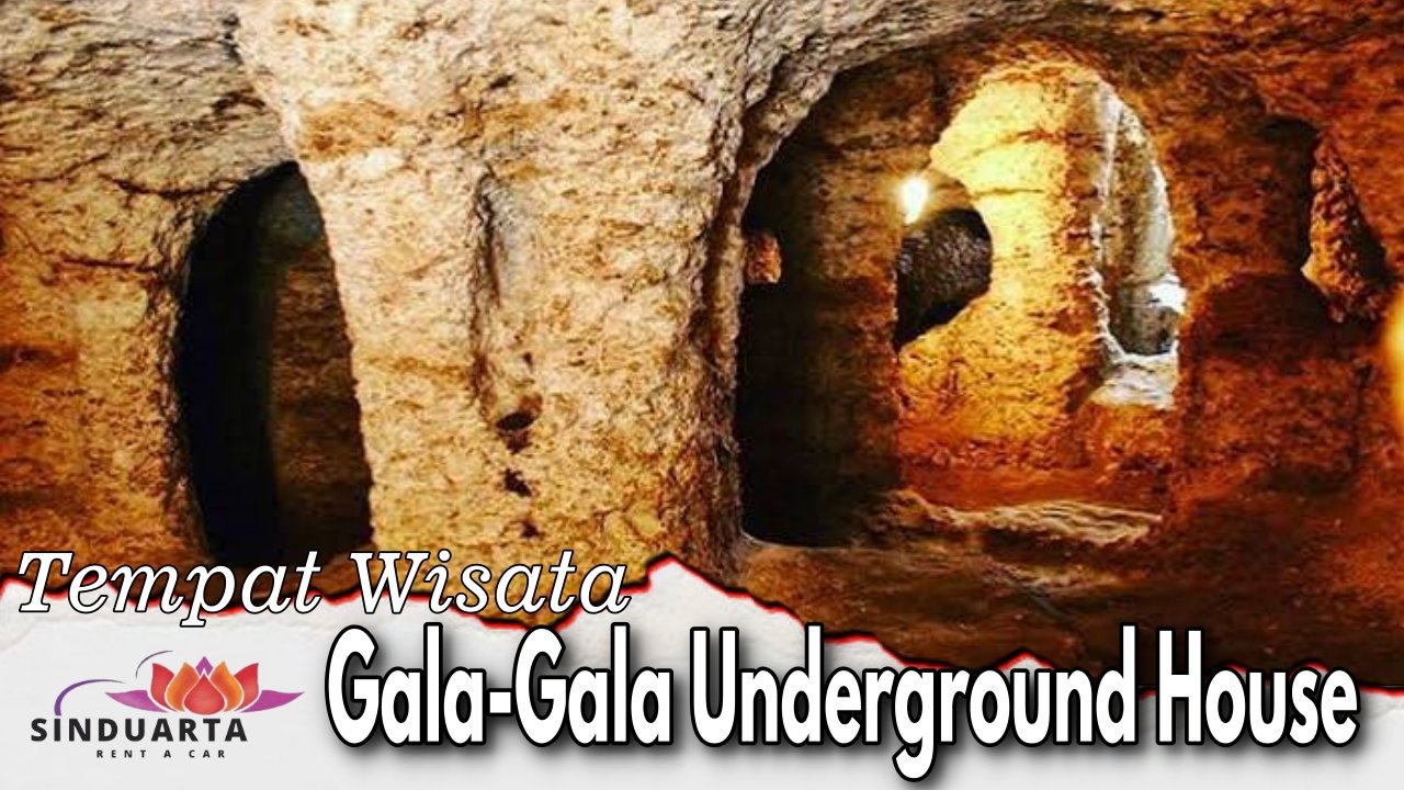 Gala-Gala Underground House