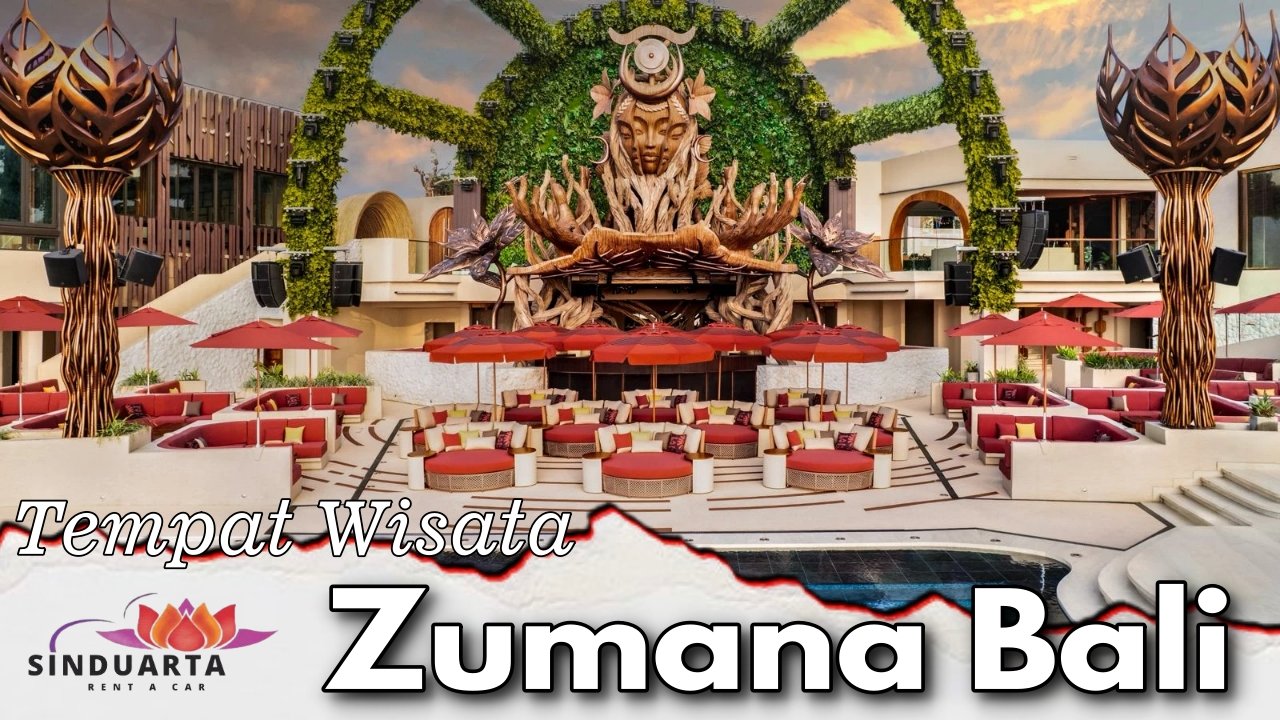 Tempat Wisata Zumana Bali