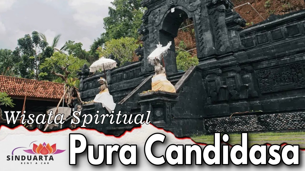 Wisata Spiritual Pura Candidasa