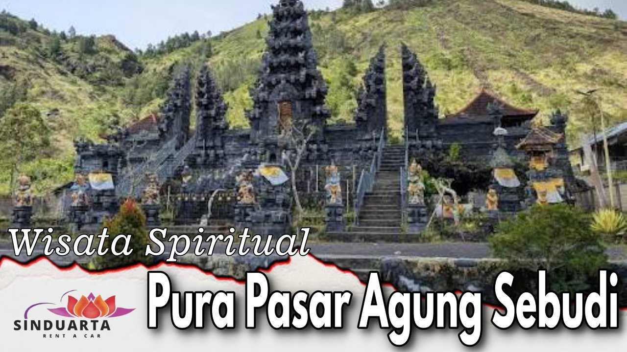 Pura Pasar Agung Sebudi